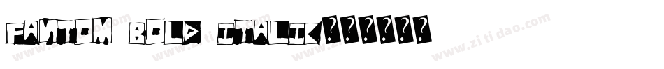 Fantom Bold Italic字体转换
